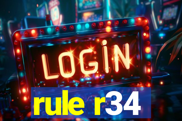 rule r34